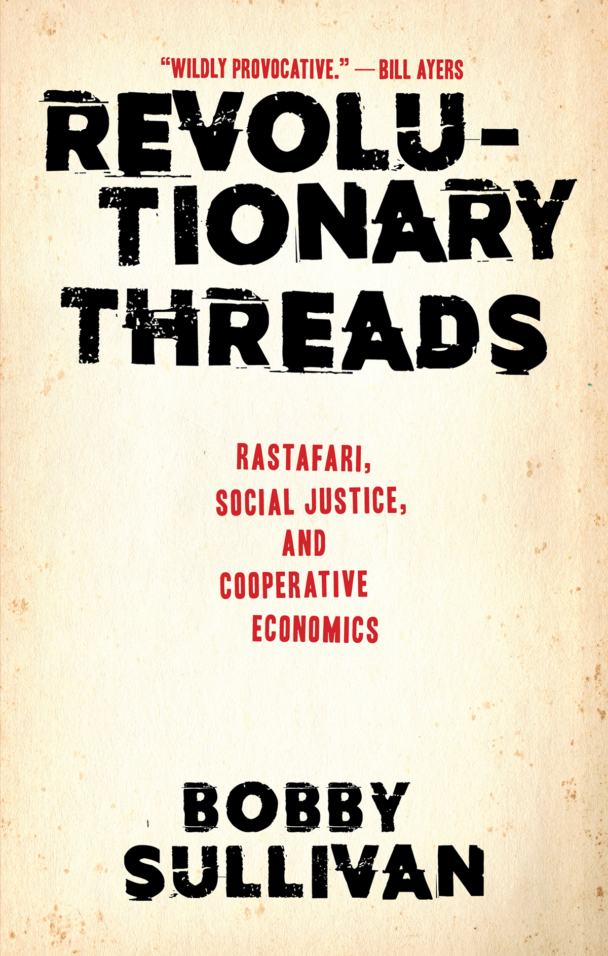 Revolutionary.Threads.Bobby.Sullivan - Unknown