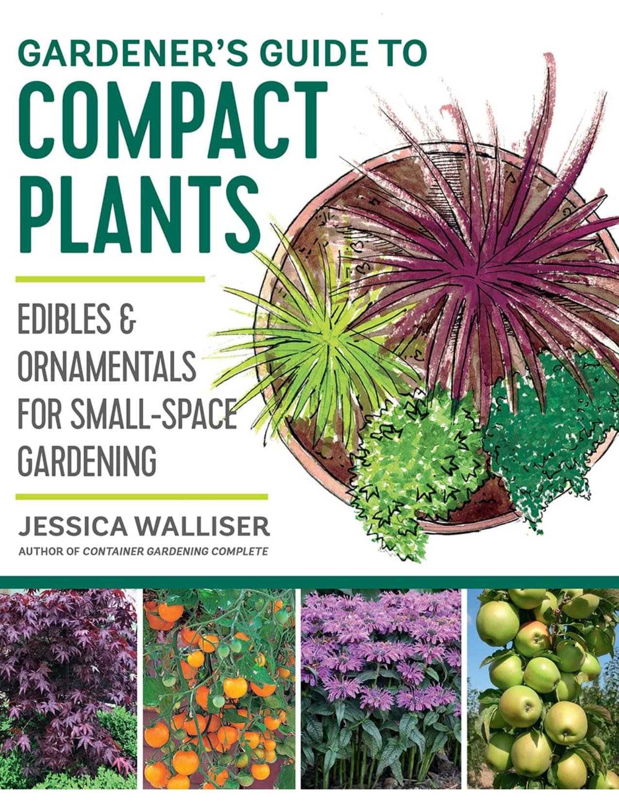 Gardener's Guide to Compact Pla - Jessica Walliser