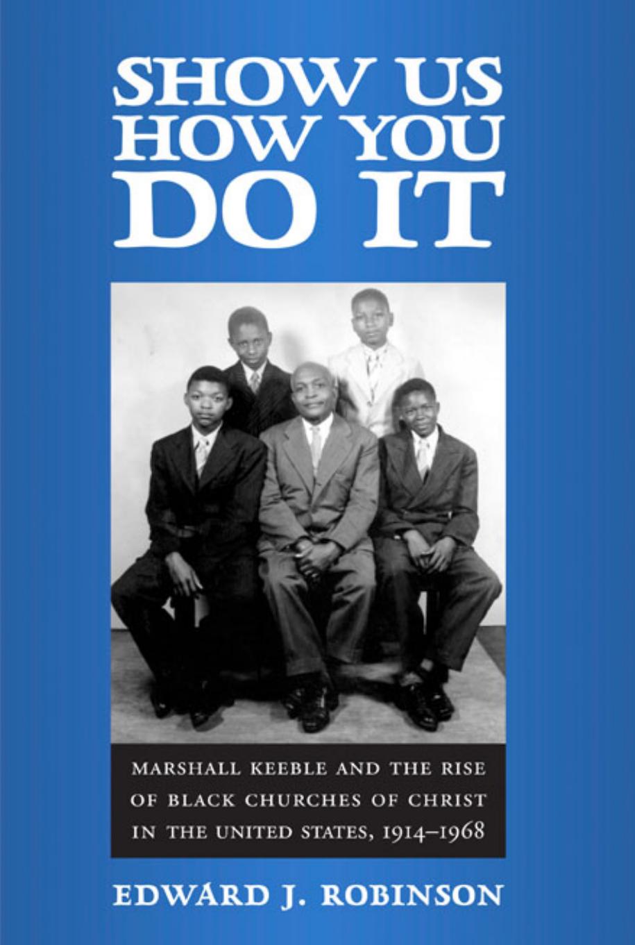 Edward J. Robinson - Show Us Ho - 2nd edition (2008)